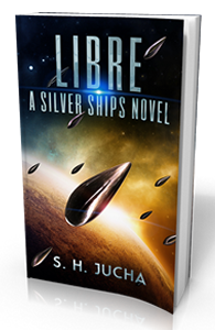 Libre, a Silver Ships novel